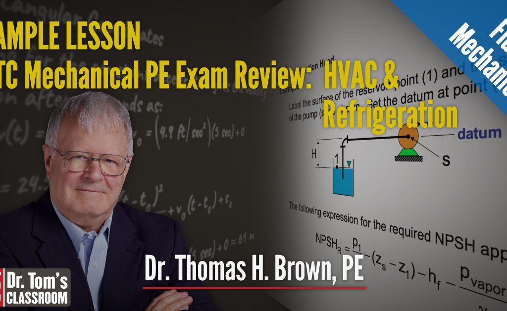 SAMPLE LESSON Mechanical PE Exam Review HVAC & Refrigeration
